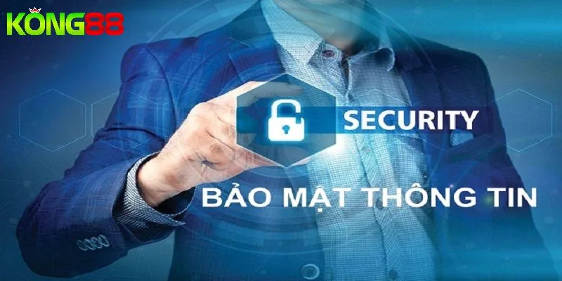 KONG88 cam kết không tiết lộ thông tin người chơi KONG88 cam kết không tiết lộ thông tin người chơi